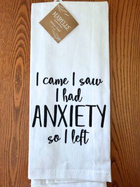 Mabelle Funny Anxiety Quote Cotton Kitchen Tea Towel NWT